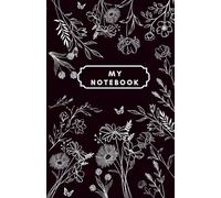 My Notebook: Blue Flowers & Butterflies