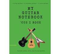 My Notebook ‘Cus I Rock: Guitar Notebook | Unique Design Chord Boxes + Tablature or Notepad | Blank Lined Journal Practice Planner | 8.5” x 11” | Best ... (Guitar Notebooks & Guitarist Accessories)