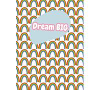 My Notebook ‘Dream Big Journal’