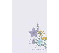 My Notebook: Pastel Floral Journal with 120 Ruled Pages | Soft Botanical Cover | Aesthetic Notebook by PaperBloom