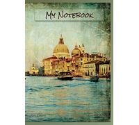 My Notebook venice italy - Thick Doodle School Exercise Book Sketchbook Journal Drawing Pad Colouring Book Bullet Planner: A4 format dot grid, dotted ... sketching, writing, drawing, colouring)