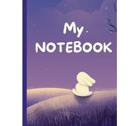 My Notebook Vol. #1: A Simple and Stylish 100-Page Lined Notebook for Your Daily Notes (My Notebooks)