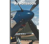 My Notebook - War Plane Vintage North American P-51 Mustang War plane | 100 lined pages in Pocket Size on Cream Paper: Great Gift Idea for all airplane lovers who want to take notes every day.