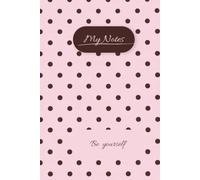 My Notes - Cuaderno de Puntos: 120 páginas · Diseño minimalista rosa · Formato 6×9