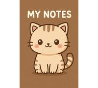 My Notes - Cute Kawaii Cat Notebook for Girls | 6x9 Lined Journal with Adorable Kitten Illustration