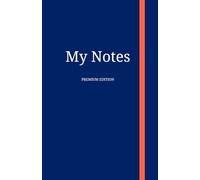 My Notes: Premium Ruled Journal: Modern Cobalt & Neon Orange cover | 200 Numbered Ruled Pages with Date Header | Premium Archive Quality