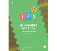 My Numbers 1-20 Book: Trace, Count & Write the Numbers | An Activity Workbook for Kids Ages 3-6