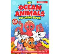 My Ocean Animals Coloring Book For Kids: 45 Cute Sea Animal Coloring Pages (My Coloring Books)