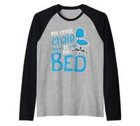 My Office Chair is The Bed Raglan Baseball Tee