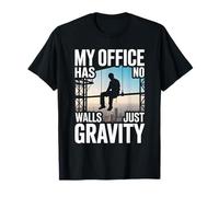 My Office Has No Walls Just Gravity Ironworker T-Shirt