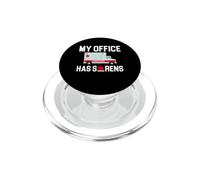 My Office Has Sirens Ambulance Driver Funny EMT PopSockets PopGrip for MagSafe