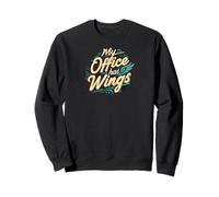 My Office Has Wings Remote Work Travel Freedom Sweatshirt