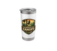 My Office is The Canopy Arborist Arboriculturist Tree Care Stainless Steel Insulated Tumbler