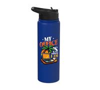 My Office is Wherever I Am Remote Work Travel Stainless Steel Insulated Water Bottle