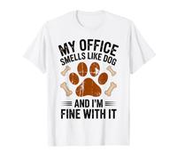 My Office Smells Like Dog and I'm Fine with It Dog Trainer T-Shirt