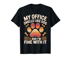 My Office Smells Like Dog and I'm Fine with It Dog Trainer T-Shirt