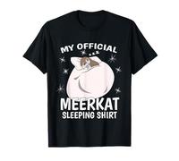 My Official Sleeping Shirt PJ Pajama Top Meerkat T-Shirt