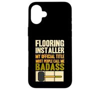 My Official Title Contractor Flooring Installer Case for iPhone 16 Plus