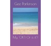 My 'OK'! Or is it?: Book 2