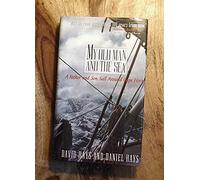 My Old Man and the Sea: A Father and Son Sail Around Cape Horn