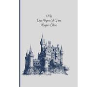 My Once Upon a Time Begins Here