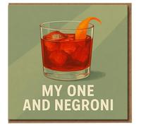 My One and Negroni Funny Romantic Greeting Card - Cocktail Pun Love/Anniversary Card for Partner