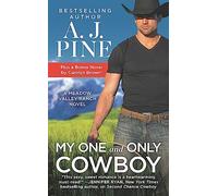 My One and Only Cowboy: Two full books for the price of one