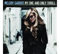 My One and Only Thrill By Melody Gardot (2009-03-16)