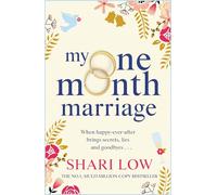 My One Month Marriage: The uplifting page-turner from #1, MULTI-MILLION COPY BESTSELLER Shari Low