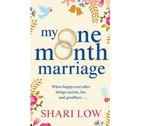 My One Month Marriage: The uplifting page-turner from Shari Low