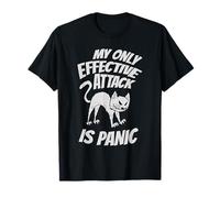 My Only Effective Attack Is Panic Funny Anxious Cat T-Shirt