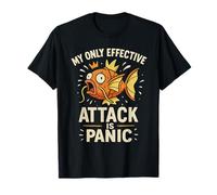 My Only Effective Attack Is Panic Lover Panic Funny Fish T-Shirt
