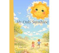My Only Sunshine: A Story About Rest, Balance, and Learning You Don’t Have to Shine All the Time.•Ideal for sensitive, thoughtful, or high-achieving ... reusable activity pages (no drawing required)
