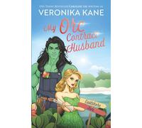 My Orc Contract Husband: 11 (Eastshore Isle)