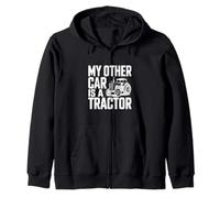 My Other Car Is A Tractor Funny Farm Life Humor Zip Hoodie