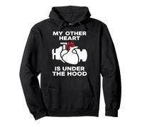 My Other Heart Is Under The Hood Quote Pullover Hoodie