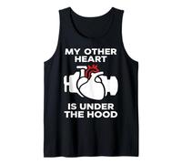 My Other Heart is Under The Hood Quote Tank Top
