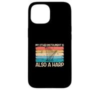 My Other Instrument Is Also A Harp Funny Harpist Harp Player Case for iPhone 15