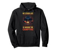 My Other Life Is Around The Campfire Outdoor Camp Adventure Pullover Hoodie