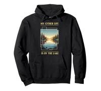 My Other Life Is By The Lake Sunset Nature Art Pullover Hoodie