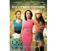 My Other Mother