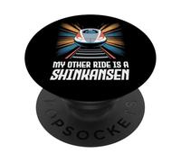 My Other Ride is a Shinkansen Japanese Bullet Train Souvenir PopSockets Adhesive PopGrip