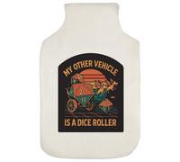 'My Other Vehicle is a Dice Roller' Hot Water Bottle Cover (HW00041670)