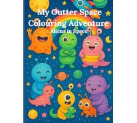 My Outer Space Coloring Adventure: Alien Fun in Space