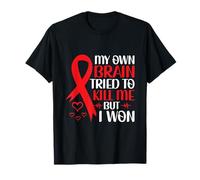 My Own Brain Tried To Kill Me But I Won - Stroke Awareness T-Shirt