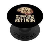 My Own Brain Tried To Kill Me But I Won Stroke Health - PopSockets Adhesive PopGrip
