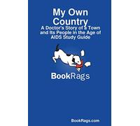 My Own Country: A Doctor's Story of a Town and Its People in the Age of AIDS Study Guide