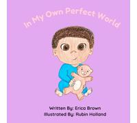 My Own Perfect World