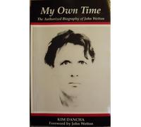 My Own Time - John Wetton (Authorised Biography)