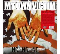 My Own Victim - No Voice. No Rights. No Freedom (Coloured Vinyl)